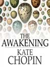 The Awakening (eBook): And Selected Short Stories